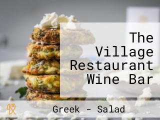 The Village Restaurant Wine Bar