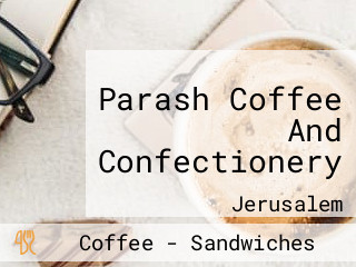 Parash Coffee And Confectionery