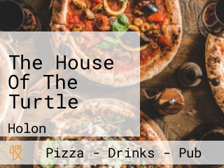 The House Of The Turtle