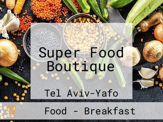 Super Food Boutique