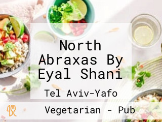 North Abraxas By Eyal Shani