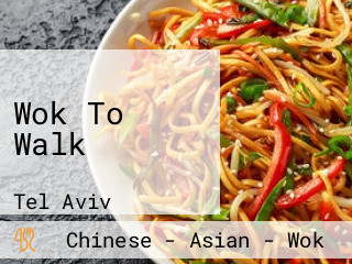 Wok To Walk