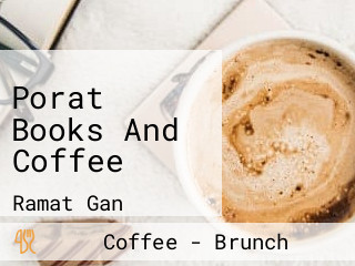 Porat Books And Coffee