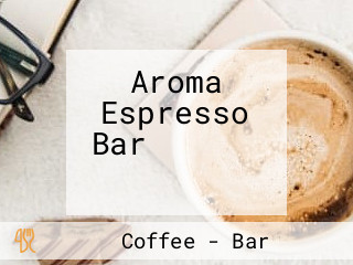 Aroma Espresso Bar ארומה אספרסו בר