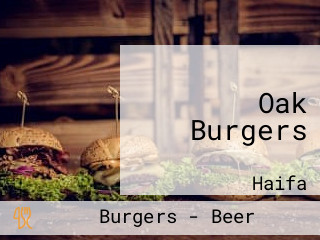 Oak Burgers