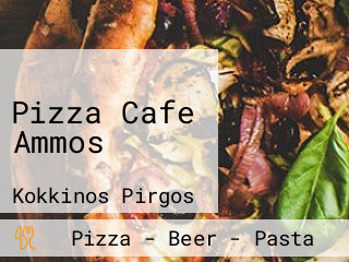 Pizza Cafe Ammos