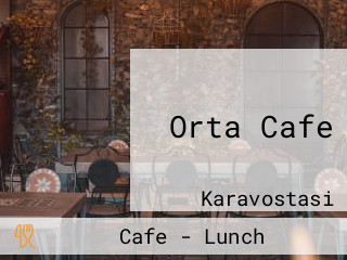 Orta Cafe
