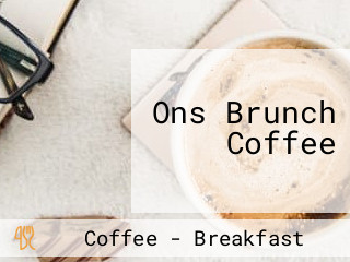 Ons Brunch Coffee