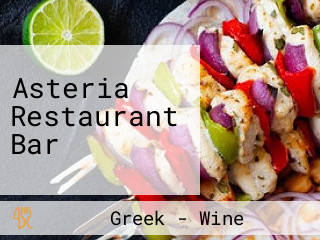 Asteria Restaurant Bar