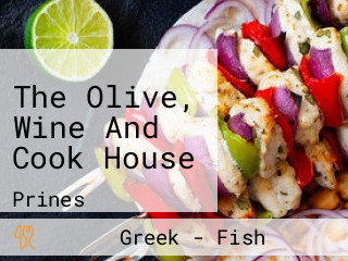 The Olive, Wine And Cook House