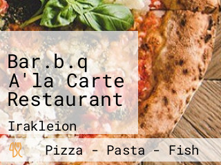 Bar.b.q A'la Carte Restaurant