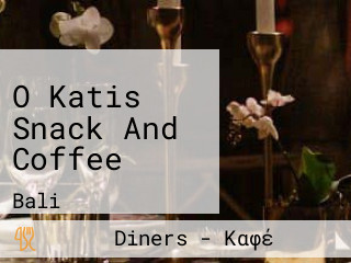 O Katis Snack And Coffee