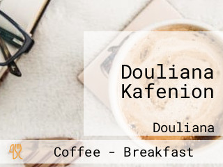 Douliana Kafenion