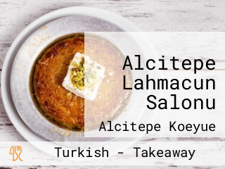 Alcitepe Lahmacun Salonu