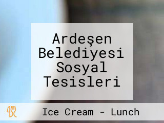 Ardeşen Belediyesi Sosyal Tesisleri