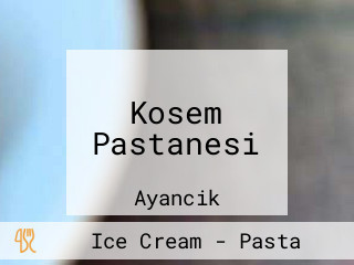 Kosem Pastanesi