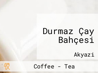 Durmaz Çay Bahçesi