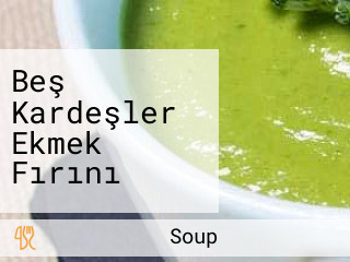 Beş Kardeşler Ekmek Fırını