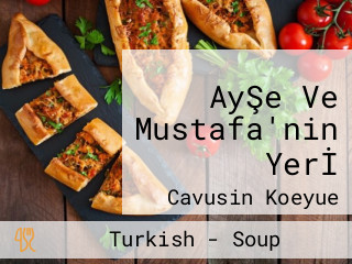 AyŞe Ve Mustafa'nin Yerİ