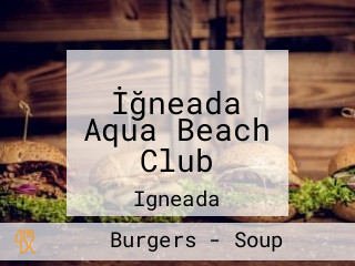 İğneada Aqua Beach Club