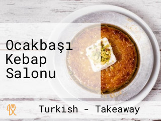 Ocakbaşı Kebap Salonu