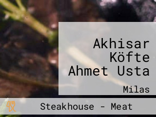 Akhisar Köfte Ahmet Usta