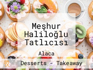 Meşhur Haliloğlu Tatlıcısı