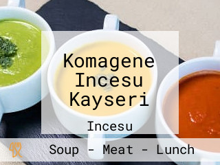 Komagene Incesu Kayseri