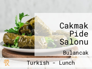 Cakmak Pide Salonu