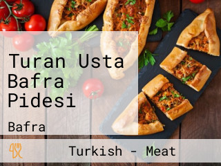 Turan Usta Bafra Pidesi