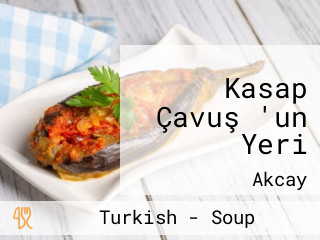 Kasap Çavuş 'un Yeri