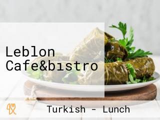 Leblon Cafe&bıstro