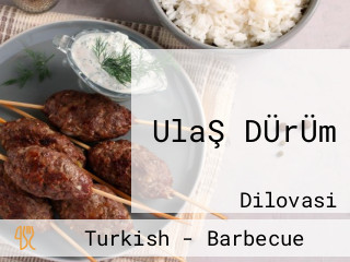 UlaŞ DÜrÜm