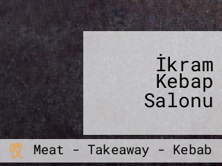 İkram Kebap Salonu