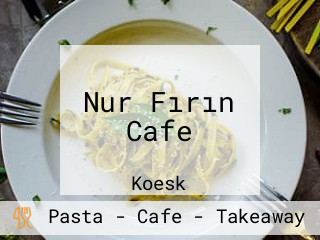 Nur Fırın Cafe