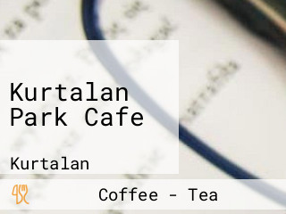 Kurtalan Park Cafe