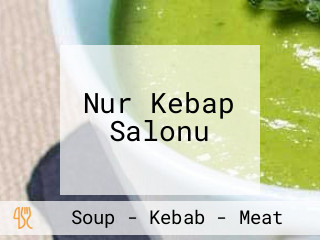 Nur Kebap Salonu