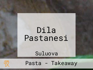 Dila Pastanesi