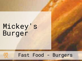 Mickey's Burger