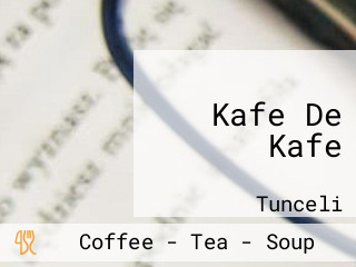 Kafe De Kafe