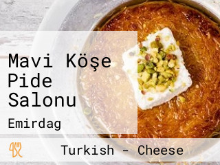 Mavi Köşe Pide Salonu