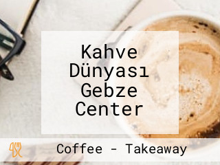 Kahve Dünyası Gebze Center