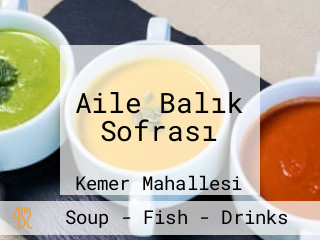 Aile Balık Sofrası