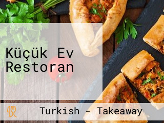 Küçük Ev Restoran