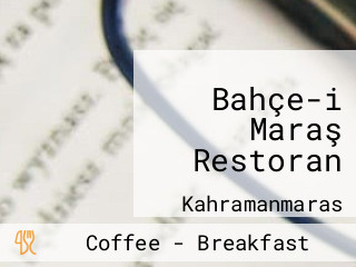 Bahçe-i Maraş Restoran