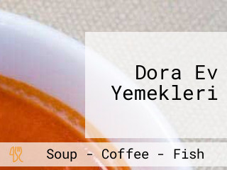 Dora Ev Yemekleri