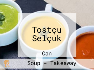 Tostçu Selçuk