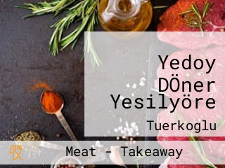 Yedoy DÖner Yesilyöre