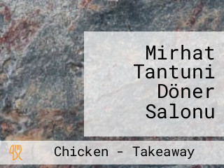 Mirhat Tantuni Döner Salonu