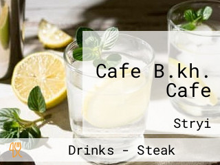 Cafe B.kh. Cafe